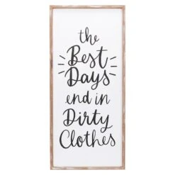 The Best Days End In Dirty Clothes Framed Wall Art, 16x36